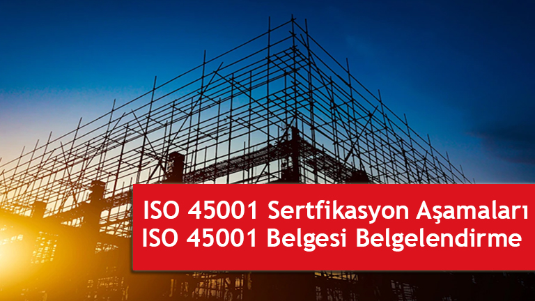 ISO 45001 Belgesi Belgelendirmesi